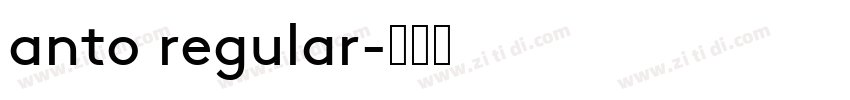 anto regular字体转换